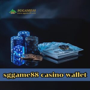 sggame88 casino wallet
